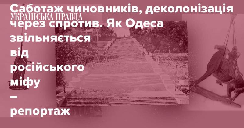 Саботаж з боку державних службовців та деколонізація через активний опір. Як Одеса позбавляється від російських уявлень - журналістський репортаж.